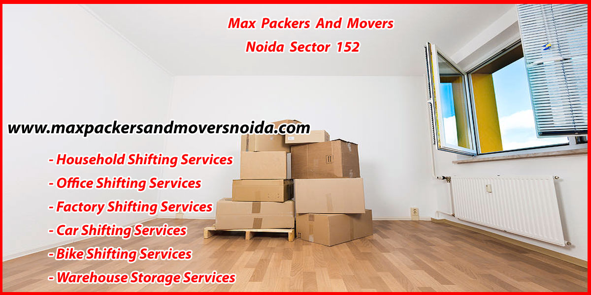 Max Packers And Movers Noida Sector 152