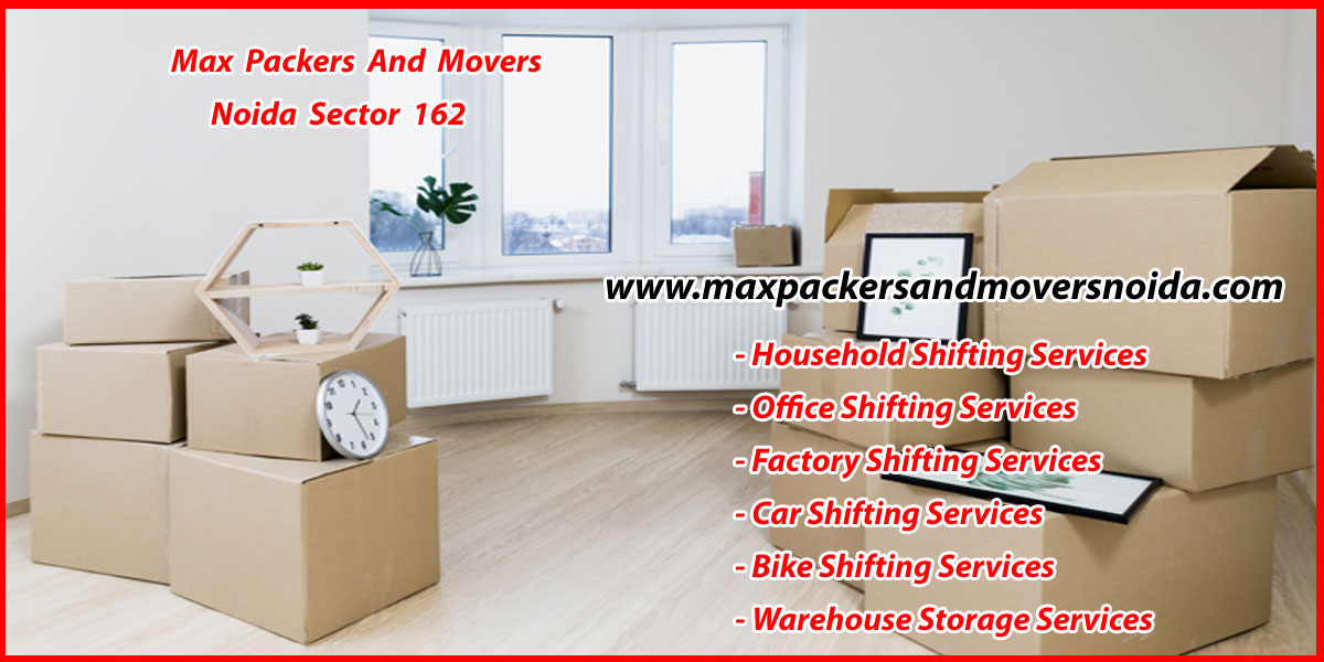 Max Packers And Movers Noida Sector 162