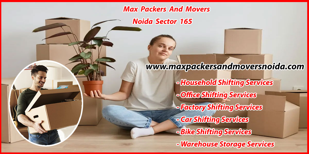 Max Packers And Movers Noida Sector 165