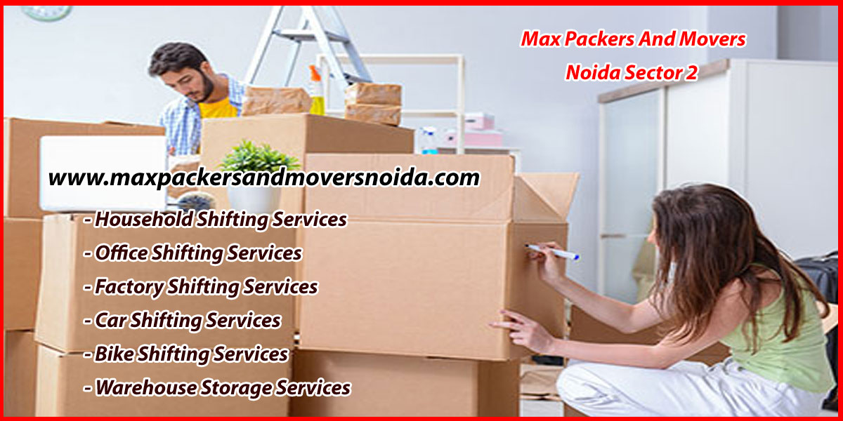 Max Packers And Movers Noida Sector 2