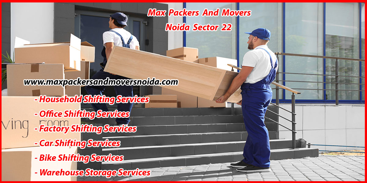 Max Packers And Movers Noida Sector 22