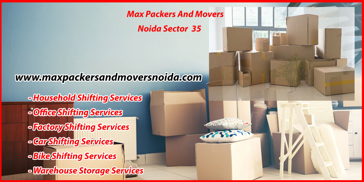 Max Packers And Movers Noida Sector 35