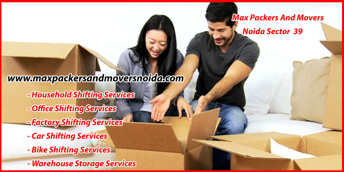 Max Packers And Movers Noida Sector 39