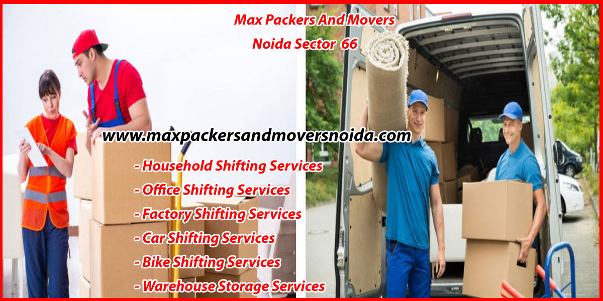 Max Packers And Movers Noida Sector 66
