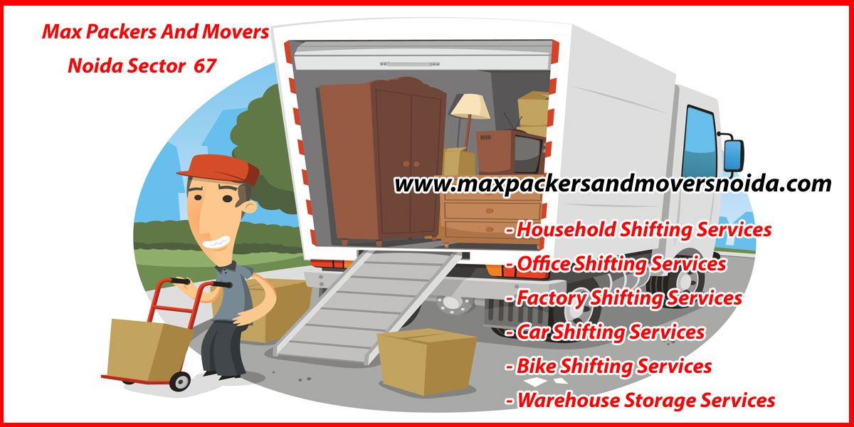 Max Packers And Movers Noida Sector 67