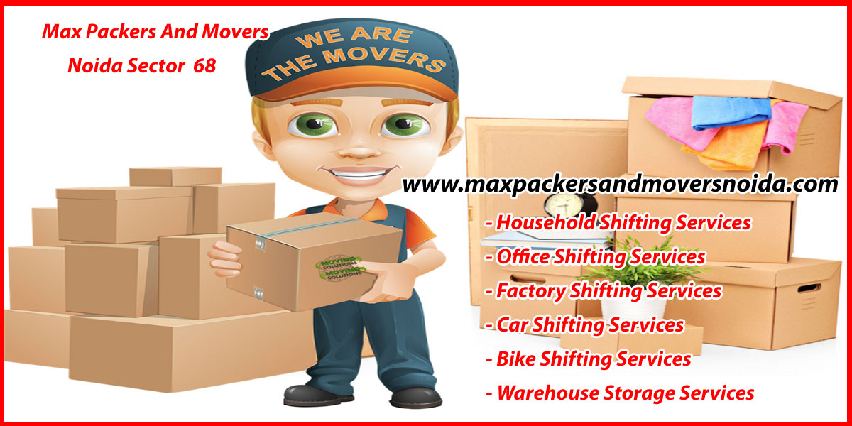 Max Packers And Movers Noida Sector 68