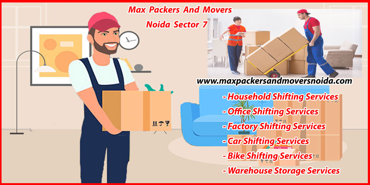 Max Packers And Movers Noida Sector 7