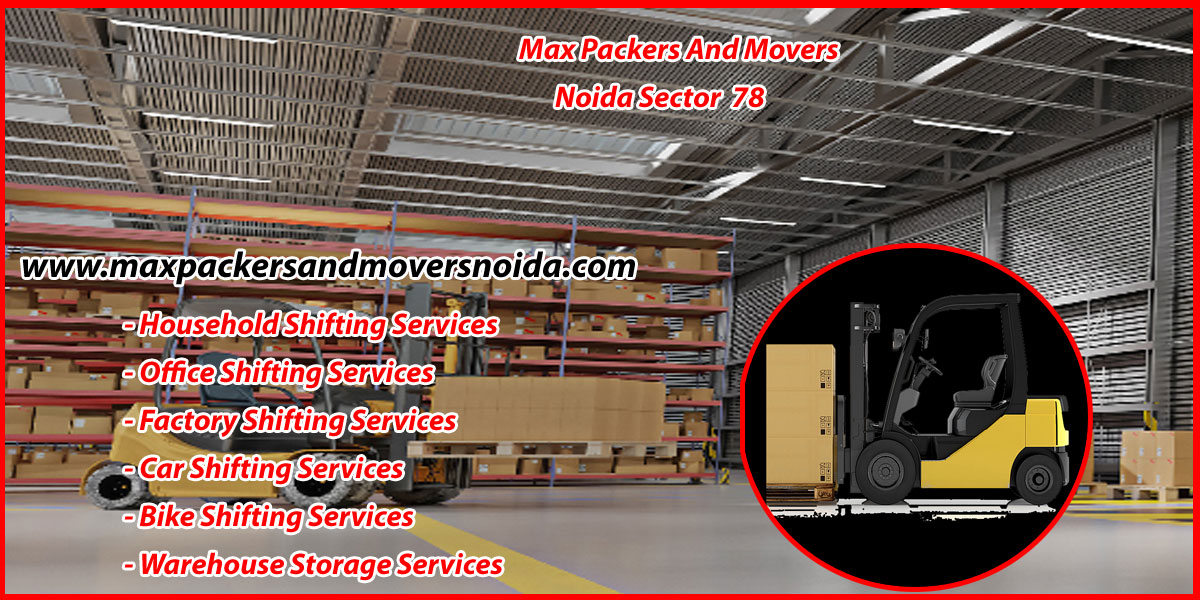 Max Packers And Movers Noida Sector 78