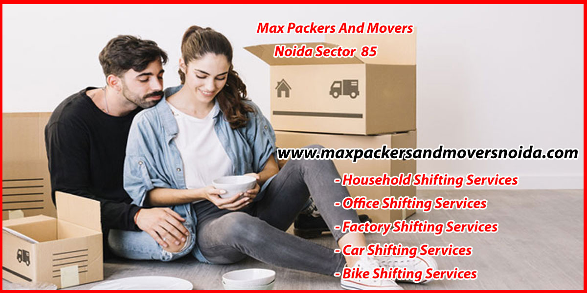 Max Packers And Movers Noida Sector 85