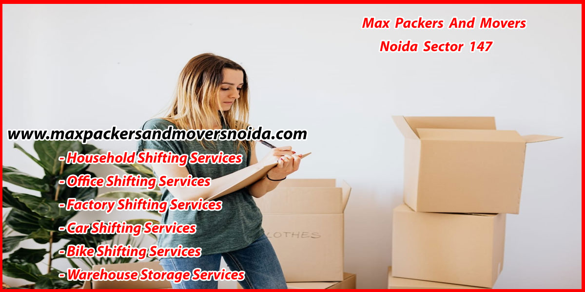 Max Packers And Movers Noida Sector 147