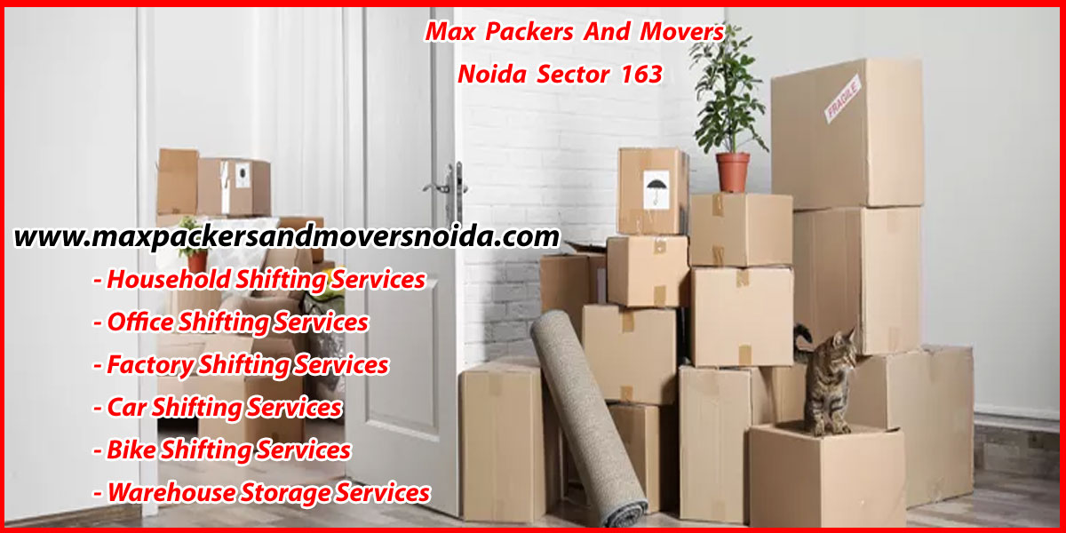 Max Packers And Movers Noida Sector 163