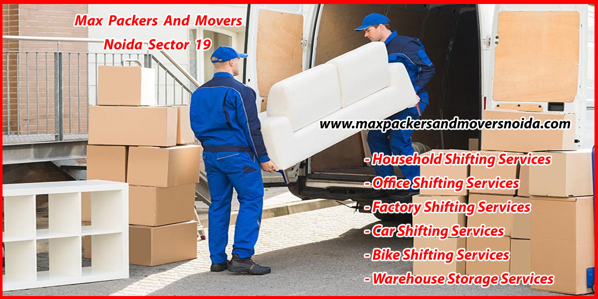 Max Packers And Movers Noida Sector 19