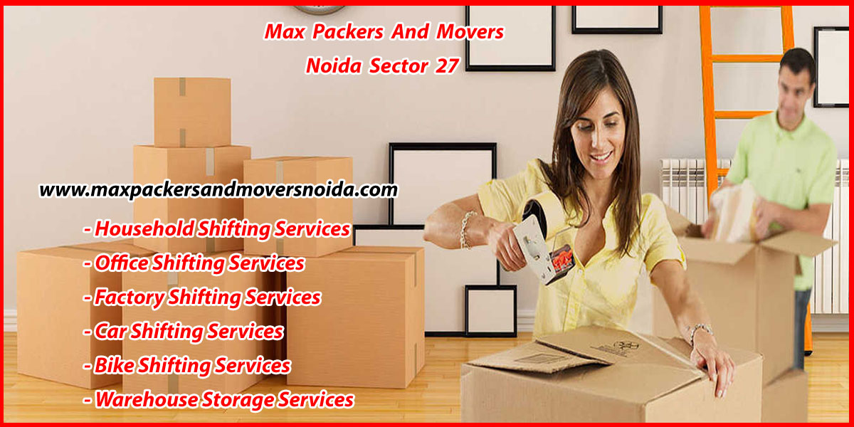 Max Packers And Movers Noida Sector 27