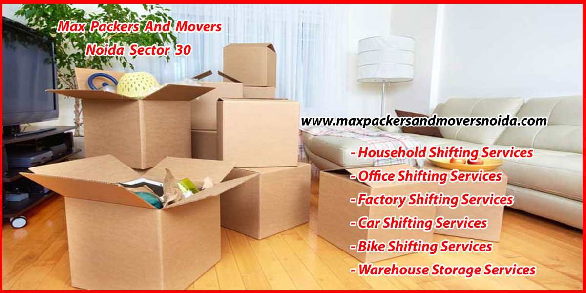 Max Packers And Movers Noida Sector 30