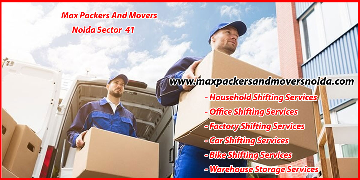 Max Packers And Movers Noida Sector 41