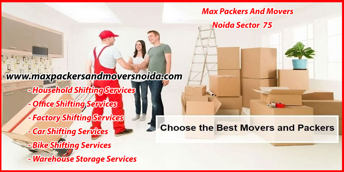 Max Packers And Movers Noida Sector 75