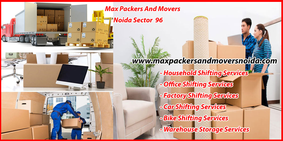 Max Packers And Movers Noida Sector 96